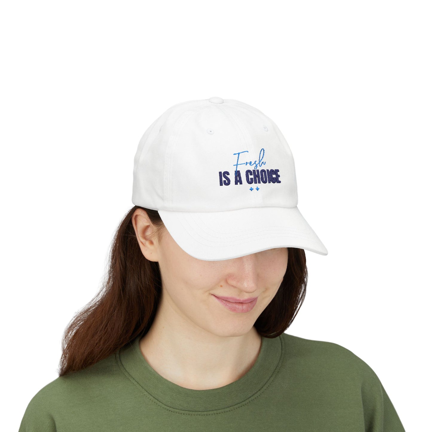 Fresh Is A Choice Classic Dad Cap
