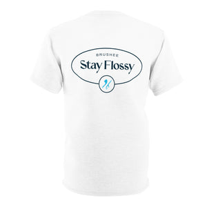 Stay Flossy Unisex Cut & Sew Tee