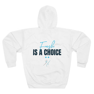 Fresh Is A Choice Unisex Pullover Hoodie